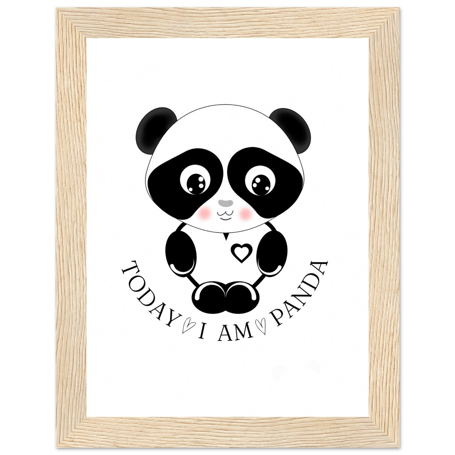 Today I am Panda Premium-Poster aus mattem Papier mit Holzrahmen