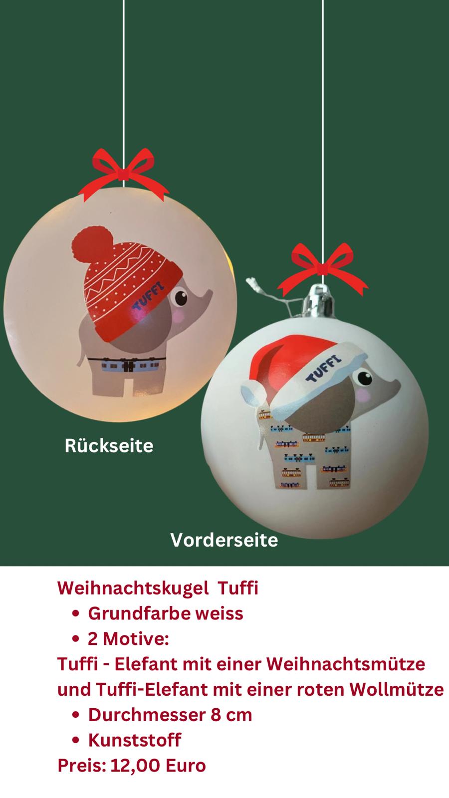 Weihnachtskugel Tuffi