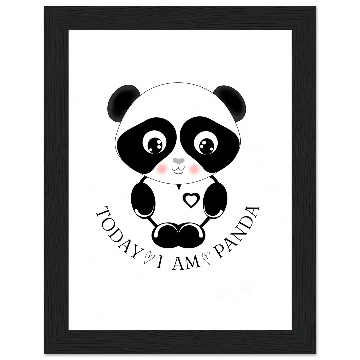 Today I am Panda Premium-Poster aus mattem Papier mit Holzrahmen