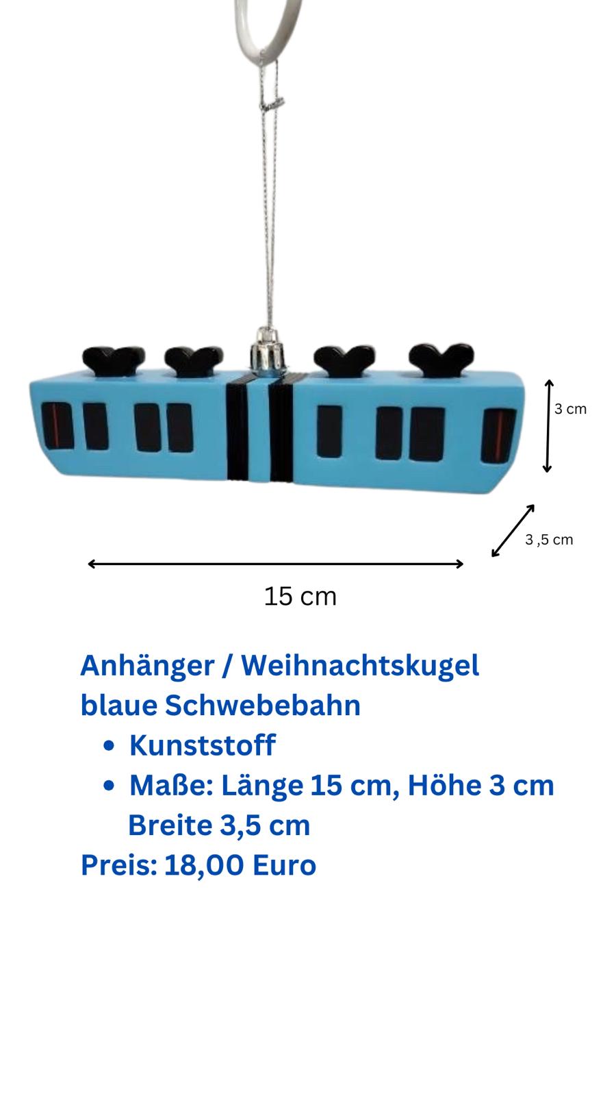Anhänger / Weihnachtskugel blaue Schwebebahn